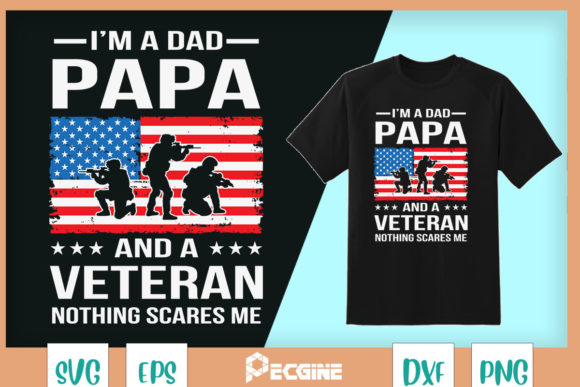 Mens I’m a Dad, Papa & Veteran